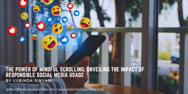 The Power of Mindful Scrolling: Unveiling the Impact of Responsible Social Media Usage