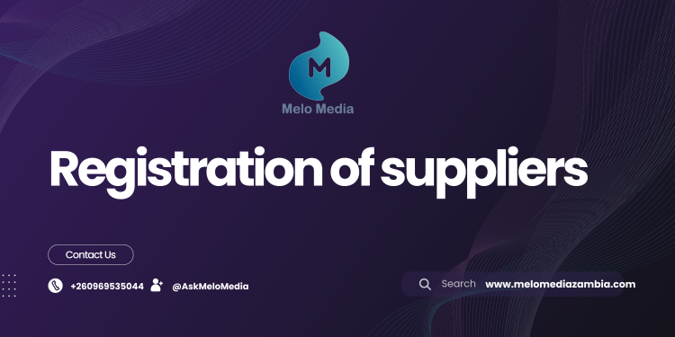 REGISTRATION OF SUPPLIERS FOR YEAR 2024/2025