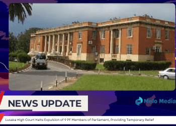 Lusaka High Court Halts Expulsion of 9 PF Members of Parliament, Providing Temporary Relief