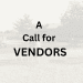 🎯 A CALL FOR VENDORS & ARTISANS! 🎯